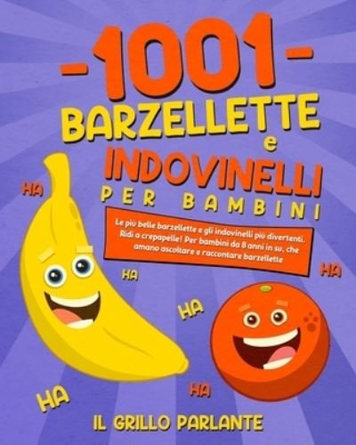 Cover for Il Grillo Parlante · 1001 barzellette e indovinelli per bambini (Pocketbok) (2021)