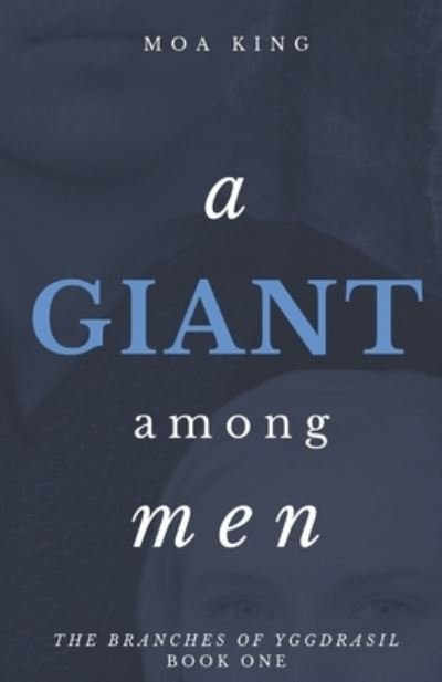 Cover for Moa King · A Giant Among Men (Paperback Book) (2021)
