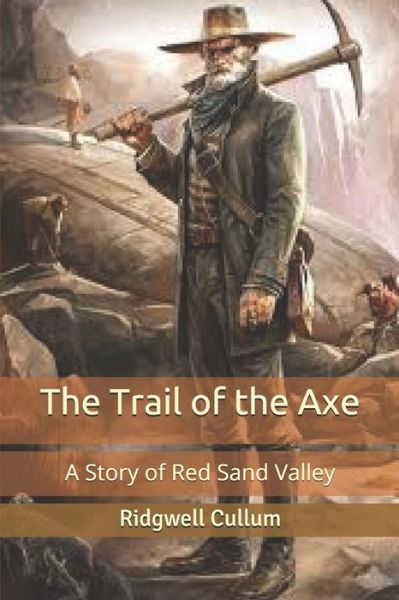 Cover for Ridgwell Cullum · The Trail of the Axe (Paperback Book) (2020)