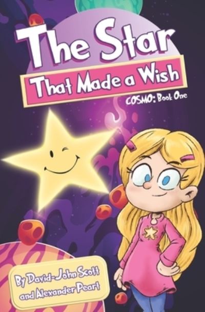 Cover for David-John Scott · Cosmo: The Star That Made a Wish - Cosmo (Paperback Book) (2020)