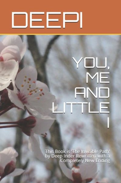 Cover for Deepi · You, Me and Little I (Paperback Book) (2020)