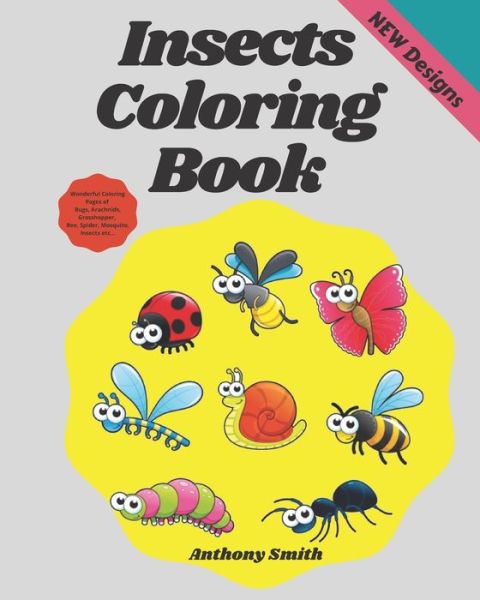 Cover for Anthony Smith · Insects Coloring Book (Paperback Book) (2020)