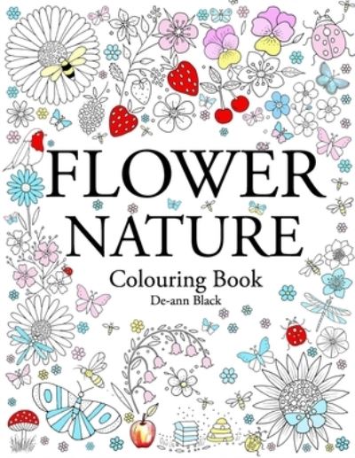 Cover for De-ann Black · Flower Nature Colouring Book (Paperback Book) (2020)