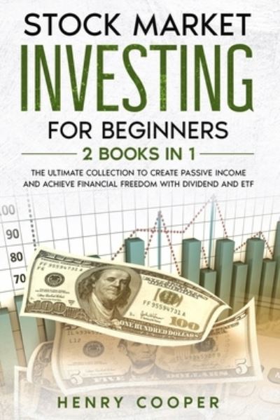 Stock Market Investing for Beginners - Henry Cooper - Books - Independently Published - 9798708460875 - February 12, 2021