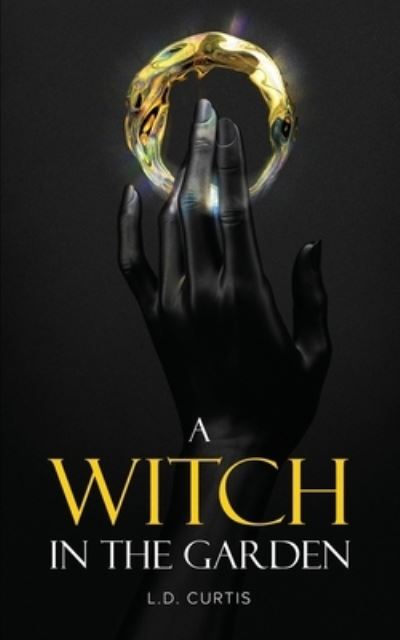 Cover for L D Curtis · A Witch in the Garden (Paperback Book) (2021)