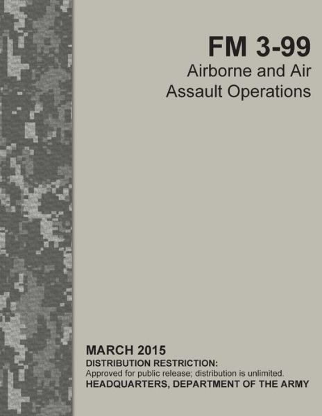 Cover for U S Army · FM 3-99 Airborne and Air Assault Operations (Paperback Book) (2021)