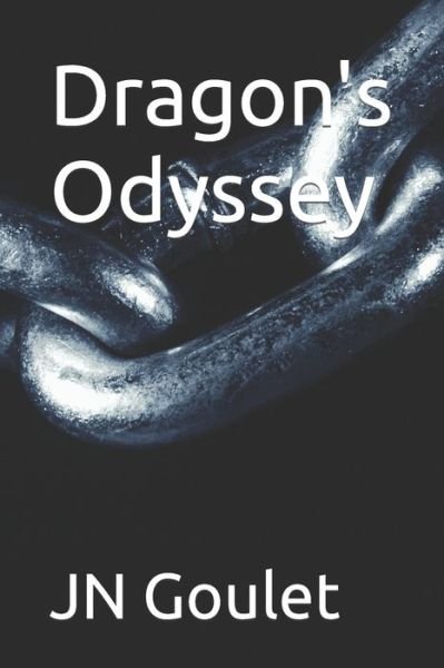 Cover for Jn Goulet · Dragon's Odyssey (Paperback Book) (2021)