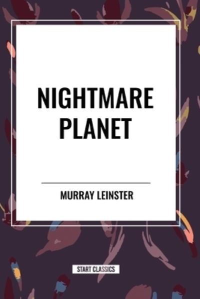 Cover for Murray Leinster · Nightmare Planet (Paperback Book) (2024)
