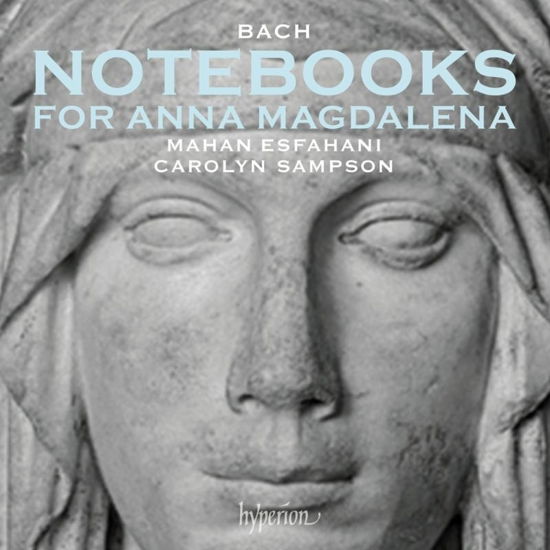 Bach: Notebooks For Anna Magdalena - Mahan Esfahani / Carolyn Sampson - Música - HYPERION RECORDS LTD - 0034571283876 - 5 de maio de 2023