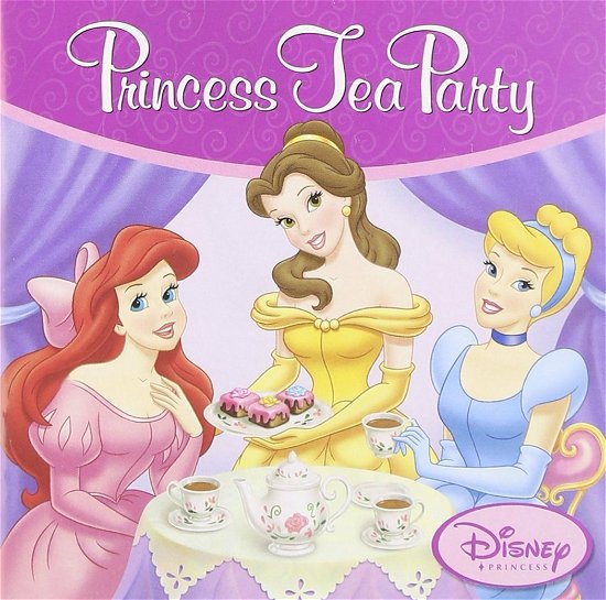 Cover for Princess Tea Party · Disney Princess: The Princess Tea Party Album (CD) (2023)