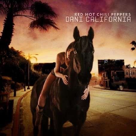Cover for Red Hot Chili Peppers · Dani California (7&quot;) [Picture Disc edition] (2006)