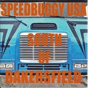 Cover for Speedbuggy Usa · South Of Bakersfield (CD) (2016)