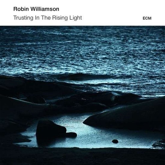 Trusting in the Rising Light - Robin Williamson - Música - CLASSICAL - 0602537802876 - 24 de novembro de 2014