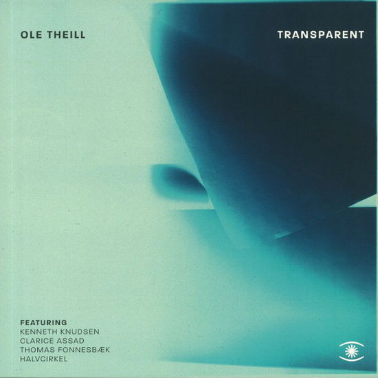 Transparent - Ole Theill - Musiikki - MUSIC FOR DREAMS - 0616576255876 - perjantai 6. marraskuuta 2020