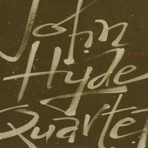 Cover for John Hyde · John Hyde Quartet (CD) (2010)