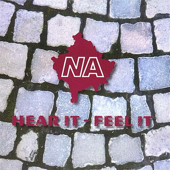 Cover for Na · Hear It - Feel It (CD) (2007)
