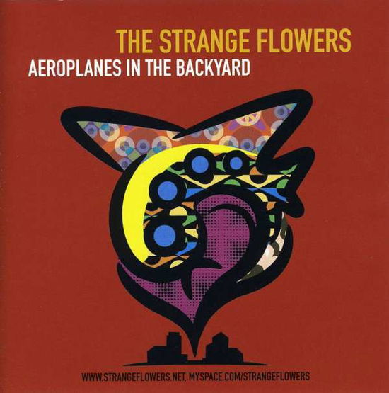 Cover for Strange Flowers · Aeroplanes in the Backyard (CD) (2008)