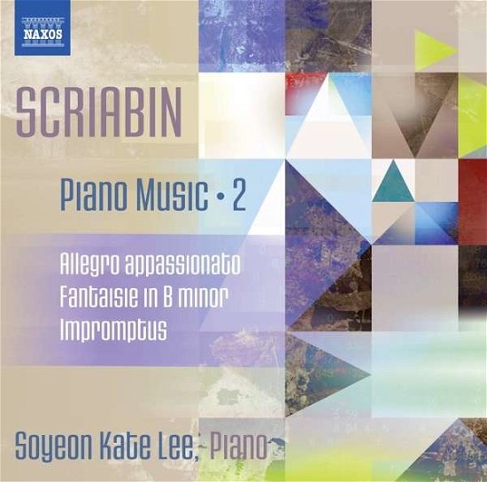Scriabinpiano Music Vol 2 - Soyeon Kate Lee - Musikk - NAXOS - 0747313352876 - 12. august 2016