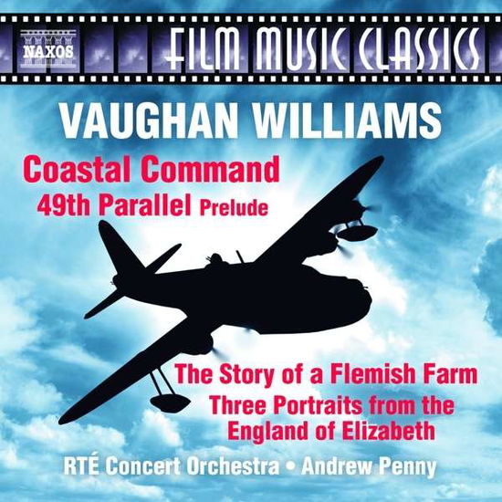 Coastal Command/49th Parallel - Vaughan Williams - Musiikki - NAXOS - 0747313365876 - torstai 25. elokuuta 2016