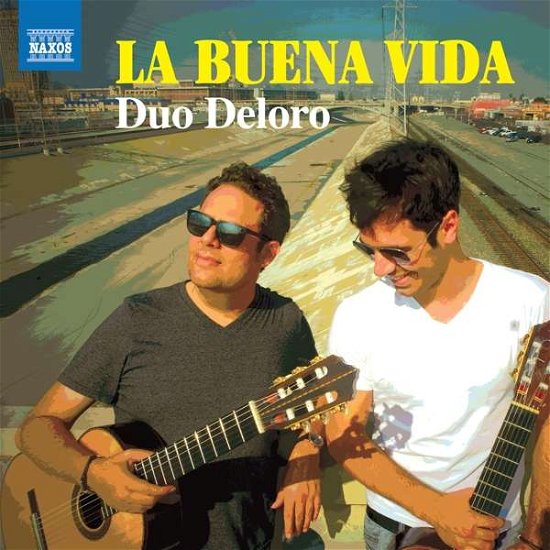 Cover for Duo Deloro · La Buena Vida - Works And Arrangements For Two Guitars (CD) (2019)
