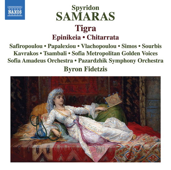 Samaras: Tigra - Epinikeia - Chitarrata - Byron Fidetzis - Music - NAXOS - 0747313435876 - August 9, 2024