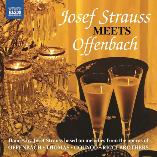 Josef Strauss Meets Offenbach - Josef Strauss - Musique - NAXOS - 0747313828876 - 8 octobre 2014