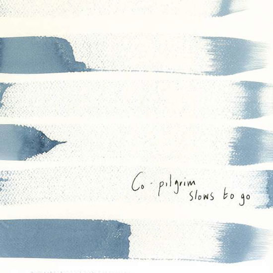 Cover for Co-pilgrim · Slows to Go (CD) (2017)