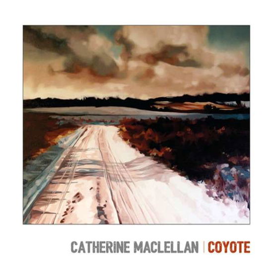 Coyote - Catherine Maclellan - Musiikki - IDLA - 0803057039876 - perjantai 11. lokakuuta 2019