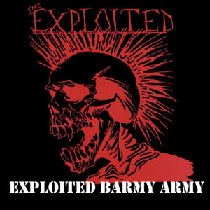 Exploited Barmy Army - Exploited - Musikk - PHD MUSIC - 0803341495876 - 14. oktober 2016