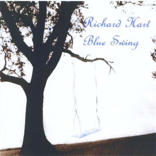 Cover for Richard Hart · Blue Swing (CD) (2010)