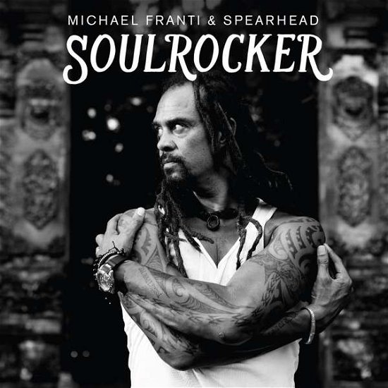 Cover for Michael Franti &amp; Spearhead · Soulrocker (LP) [Limited edition] (2016)