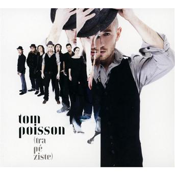 Cover for Tom Poisson · Trapéziste (CD) (2010)