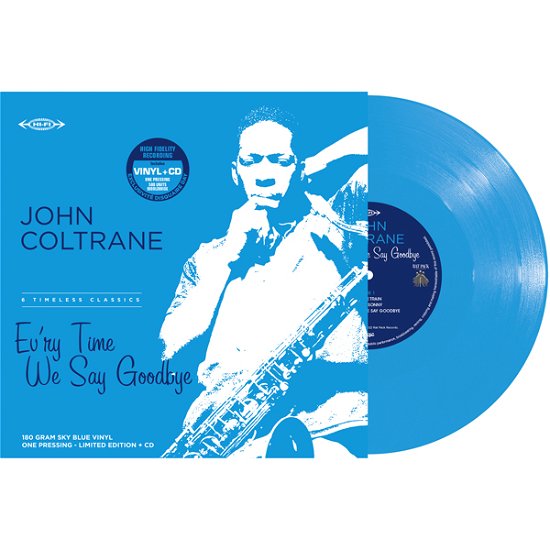 Cover for John Coltrane · Ev'ry Time We Say Goodbye (+cd) (Sky Blue Vinyl) (RSD 2022) (LP/CD) [Reissue edition] (2022)