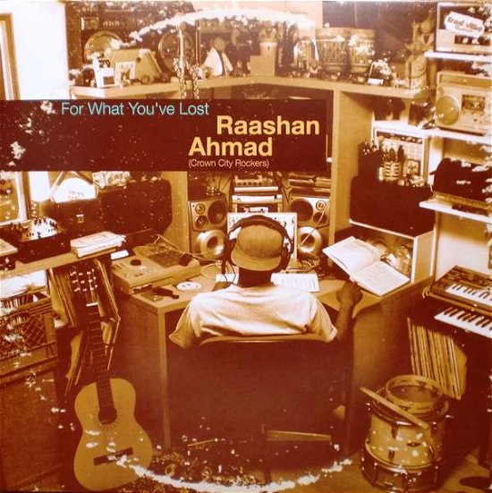Cover for Raashan Ahmad · For What You've Lost (LP) (2016)