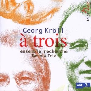 Cover for Ensemble Recherche · A Trois (CD) (2010)