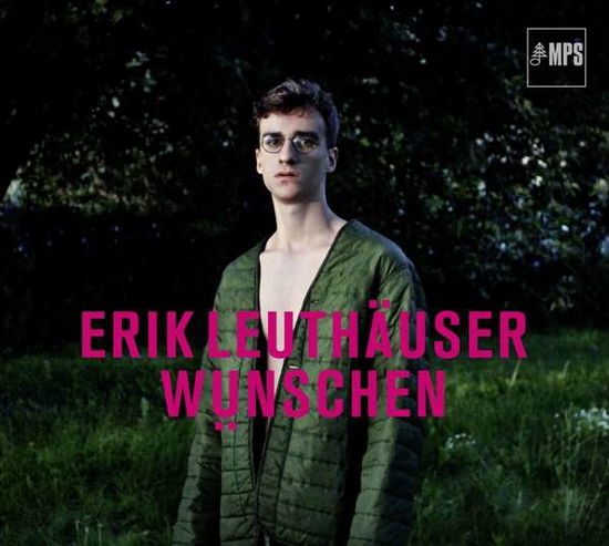 Wunschen - Erik Leuthauser - Musiikki - EARMUSIC - 4029759119876 - perjantai 17. elokuuta 2018