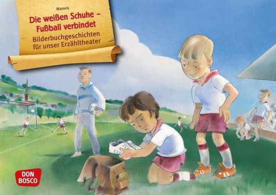 Cover for Maneis · Kamishibai Bildkartenset Die weißen Schuhe - Fußball verbindet (Toys)