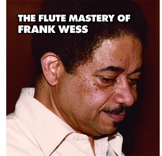 Cover for Frank Wess · Flute Mastery of Frank Wess &lt; (CD) [Japan Import edition] (2020)