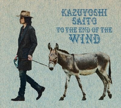 Cover for Saito Kazuyoshi · Kaze No Hate Made &lt;limited&gt; (CD) [Japan Import edition] (2015)