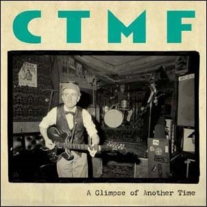 Cover for Ctmf · A Glimpse of Another Time (7&quot;) (2017)