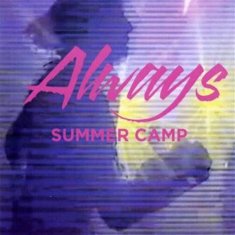 Cover for Summer Camp · Always (CD) [EP edition] (2012)