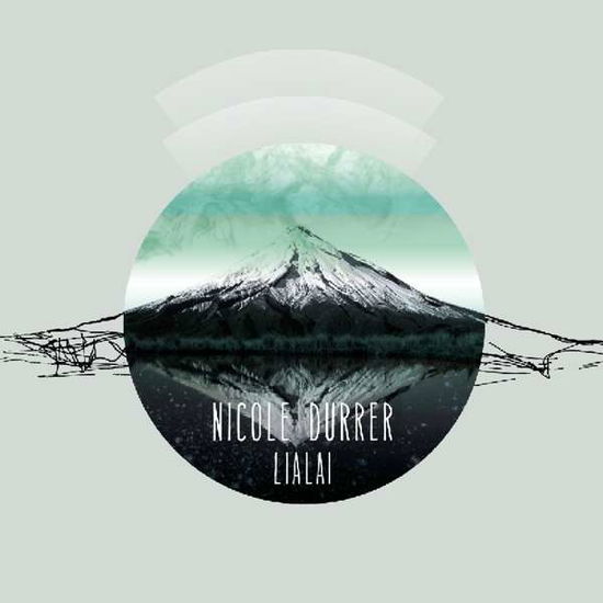 Cover for Nicole Durrer · Lialai (CD) (2016)