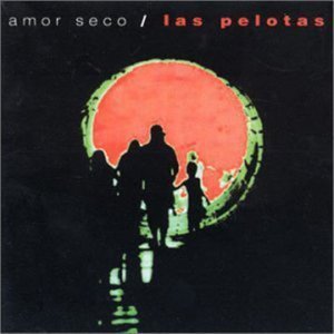 Cover for Pelotas · Amor Seco (CD) (1996)