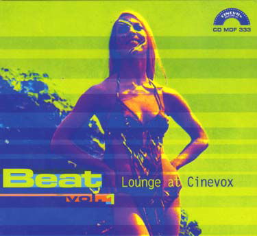 Beat Vol.1, Lounge At Cin - V/A - Musiikki - CINE VOX - 8004644001876 - perjantai 30. heinäkuuta 1999