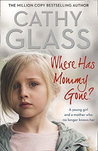 Cover for Cathy Glass · Where Has Mommy Gone? (Paperback Book) (2018)