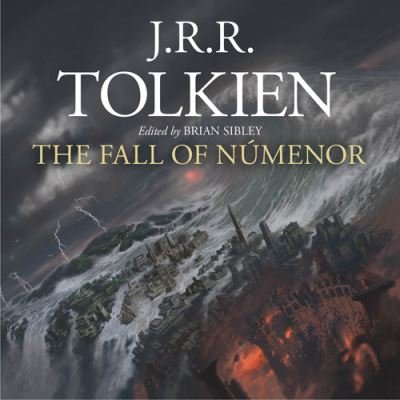 Cover for J.R.R. Tolkien · The Fall of Numenor: And Other Tales from the Second Age of Middle-Earth (Audiobook (CD)) [Unabridged edition] (2023)