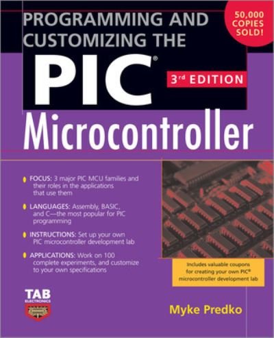 Cover for Myke Predko · Programming and Customizing the PIC Microcontroller (Pocketbok) (2007)