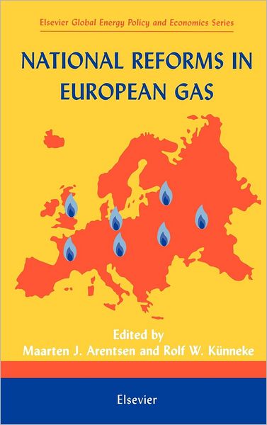 Cover for Kunneke · National Reforms in European Gas - Elsevier Global Energy Policy and Economics Series (Hardcover Book) (2003)