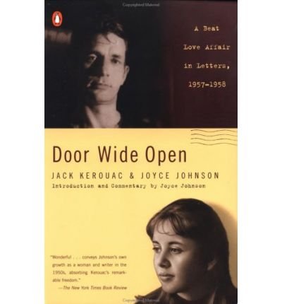 Cover for Joyce Johnson · Door Wide Open: a Beat Love Affair in Letters, 1957-1958 (Paperback Bog) [First Printing - First Thus edition] (2001)