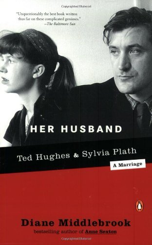 Cover for Diane Middlebrook · Her Husband: Ted Hughes and Sylvia Plath--a Marriage (Paperback Bog) (2004)